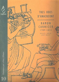 Tres odes d'Anacreonte, per a veu i piano. 9788488955098 Tres odes d'Anacreonte, per a veu i piano. 9788488955098
