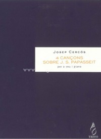 4 canciones sobre J. S. Papasseit, per a veu i piano. 9790692042297