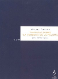 Fantasia sobre "La verbena de la paloma", per a clarinet i piano. 9790692042525 Fantasia sobre "La verbena de la paloma", per a clarinet i piano. 9790692042525