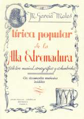 Lírica popular de la Alta Extremadura: folklore musical, coreográfico y costumbrista