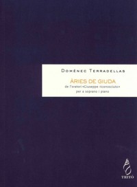 Àries de Giuda, de l'oratori 'Giuseppe riconosciuto', per a soprano i piano. 9790692046578 Àries de Giuda, de l'oratori 'Giuseppe riconosciuto', per a soprano i piano. 9790692046578