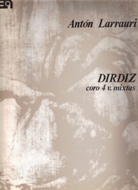 Dirdiz, para coro de 4 voces mixtas