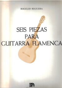 Seis piezas para guitarra flamenca. 9790692122005