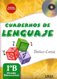 Cuadernos de lenguaje: grado elemental, 1º B (+CD)