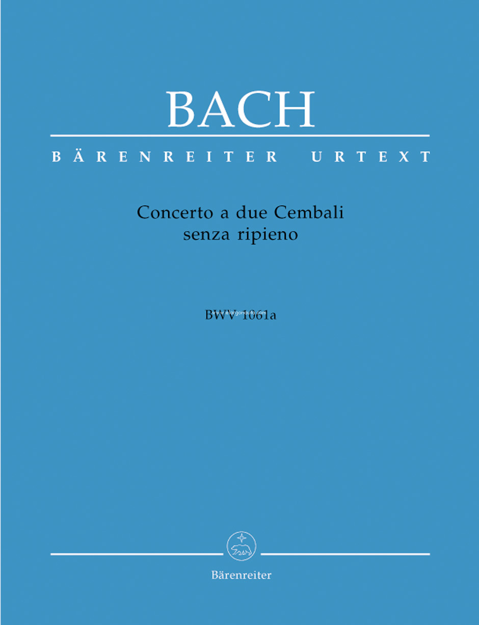 Concerto a due Cembali senza ripieno, BWV 1061a. 9790006531950