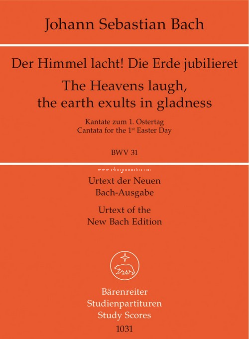 Cantata BWV 31 Der Himmel Lacht!: Cantata for the 1st Easter Day