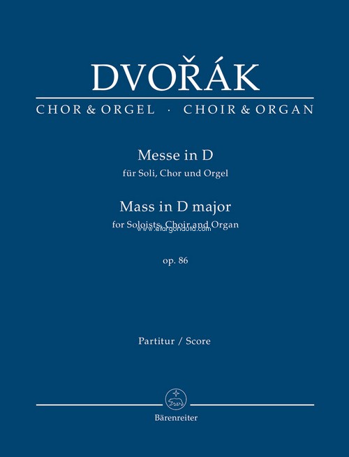 Mass in D major for Soloists, Choir and Organ = Messe in D für Soli, Chor und Orgel, opus 86. Vocal Score. Urtext. 9790006521647
