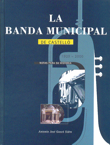 La banda municipal de Castelló, 1925-2000. Notas para su historia