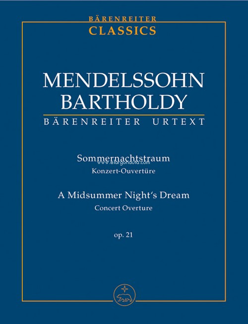 A Midsummer Night's Dream Op.21, Orchestra