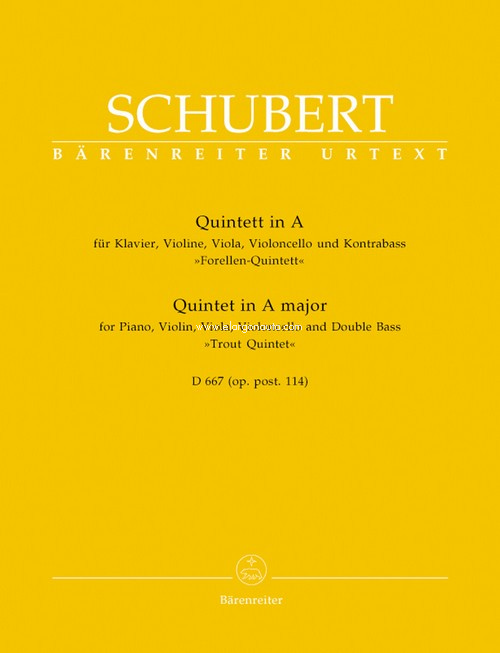 Trout Quintet Amaj D667 Parts: for Piano, Violin, Viola, Violoncello and Double Bass, Violin, Viola, Cello, Double Bass and Piano