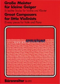 Grosse Meister for little Violinists: for little Violinists, Violin and Piano
