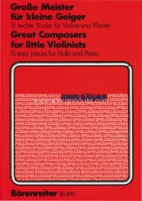 Grosse Meister for little Violinists: for little Violinists, Violin and Piano