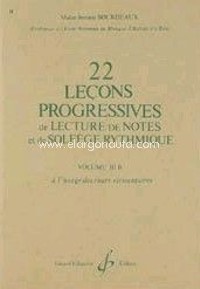 22 Leçons progressives de lecture de notes et de solfège rythmique, vol. IIIB. 9790043038528