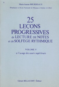 25 Leçons progressives de lecture de notes et de solfège rythmique, vol. V. 9790043018919