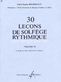 30 Leçons progressives de solfège rythmique, vol. VI