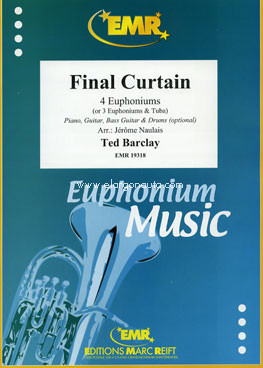 Final Curtain: Piano, Guitar, Bass Guitar & Drums optional, 4 Euphoniums