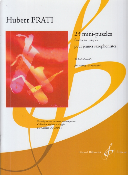 23 mini-puzzles: Études techniques pour jeunes saxophonistes = Technical Studies for Young Saxophonists. 9790043046684