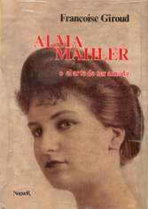 Alma Mahler, o el arte de ser amada. 9788427919389