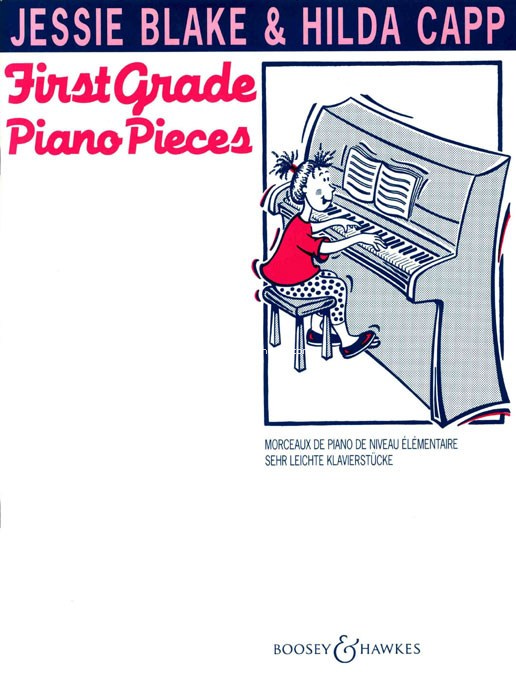 First Grade Piano Pieces: Morceaux de piano de niveau élémentaire