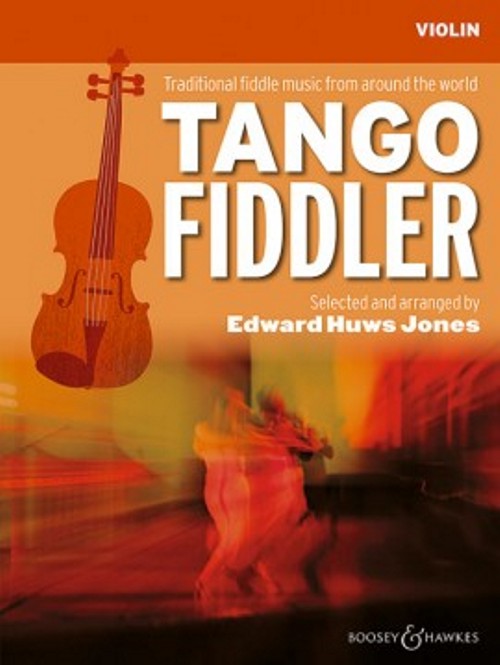 The Tango Fiddler: Violin Edition, Violin [2 Violins], Guitar ad lib.