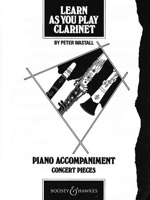 Learn As You Play Clarinet: Concert Pieces, Clarinet and Piano
