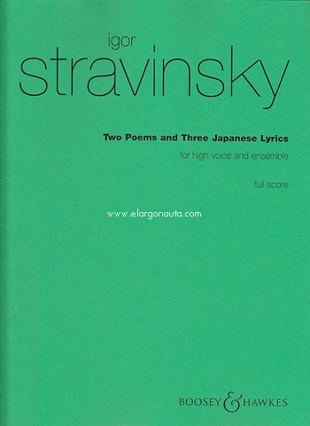 Two Poems by K. Balmont: Zusammen mit Trois poésies de la lyrique japonaise, Soprano and Chamber Orchestra. 9790060027291