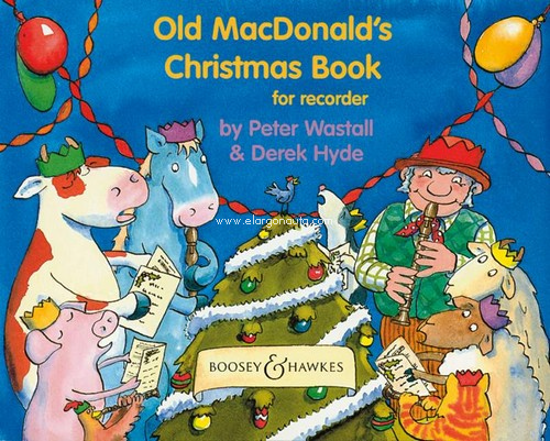 Old MacDonald's Christmas Book, Soprano-Recorder [and/oder Vocal] and Piano. 9780851622361