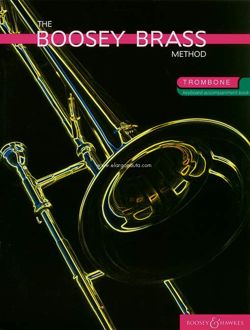 The Boosey Brass Method Trombone Vol. 1+2, Trombone and Piano. 9780851623856