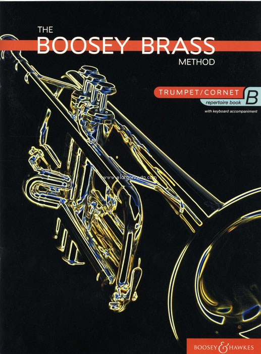 The Boosey Brass Method Vol. B: Trumpet Repertoire, Trumpet [Cornet] and Piano