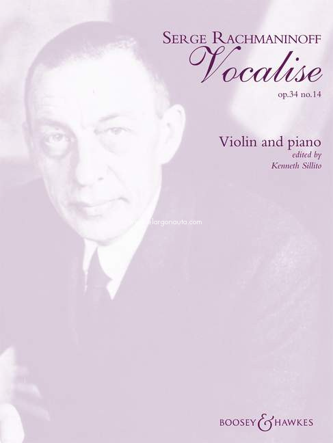 Vocalise Op. 34 No. 14: edited by Kenneth Sillito, Violin and Piano. 9790060112010