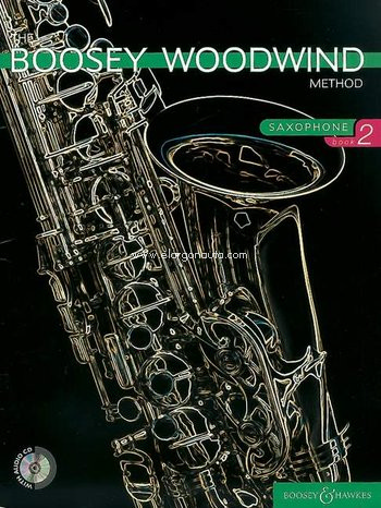 The Boosey Woodwind Method, Alto Saxophone, vol. 2. 9780851623320 The Boosey Woodwind Method, Alto Saxophone, vol. 2. 9780851623320