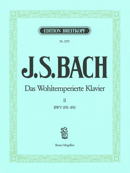 The Well-tempered Clavier, II. BWV 870-893. 9790004160961