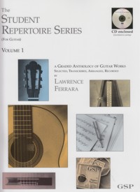 The Student Repertoire Series for Guitar, vol. 1: A Graded Anthology of Guitar Works. 9790962783250