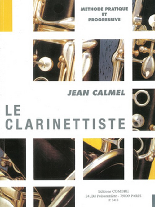 Le Clarinettiste. Méthode Pratique et Progressive. 9790230334181