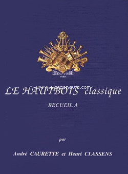 Le hautbois classique. Recueil A. 9790230345521