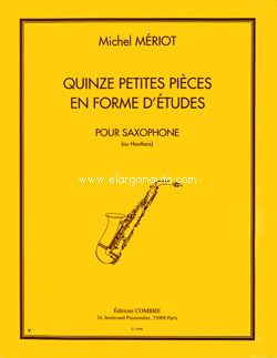 Quinze petites pièces en forme d'études pour Saxophone (ou Hautbois). 9790230347457