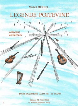Légende poitevine, pour Saxophone et Piano. 43489 Légende poitevine, pour Saxophone et Piano. 43489