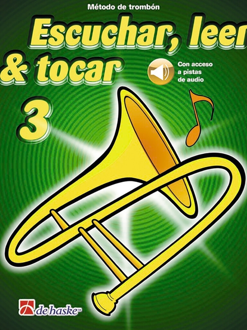 Escuchar, leer y tocar, trombón, vol. 3. 9789043162685