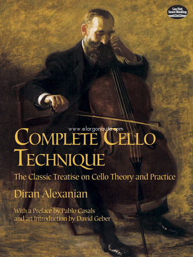 Complete Cello Technique, Violin and Cello. 9780486426600