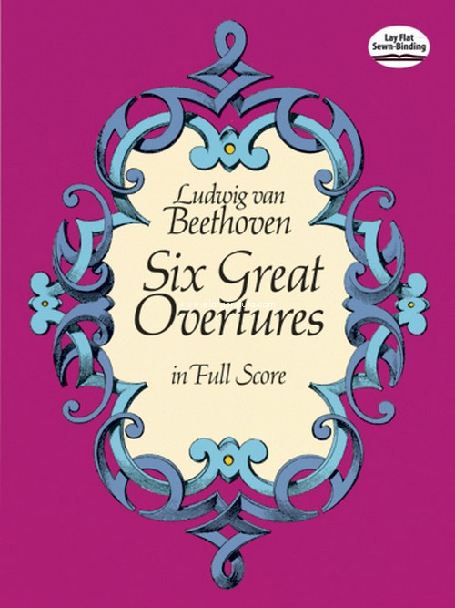 Six Great Overtures, in Full Score