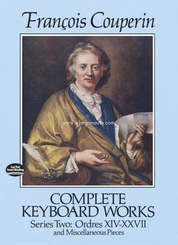 Complete Keyboard Works Series Two: Ordres XIV-XXVII and miscellaneous pieces, Piano. 9780486257969