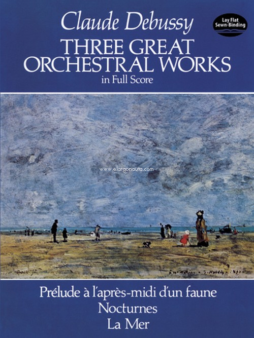 Three Great Orchestral Works in Full Score