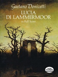 Lucia di Lammermoor, in Full Score. 9780486271132
