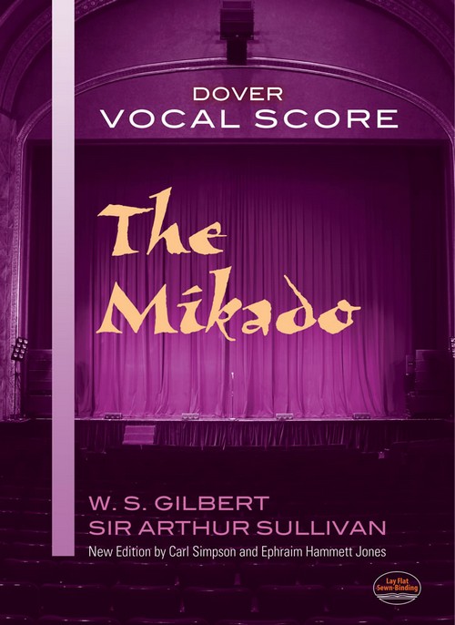 The Mikado. Vocal Score. 9780486411637
