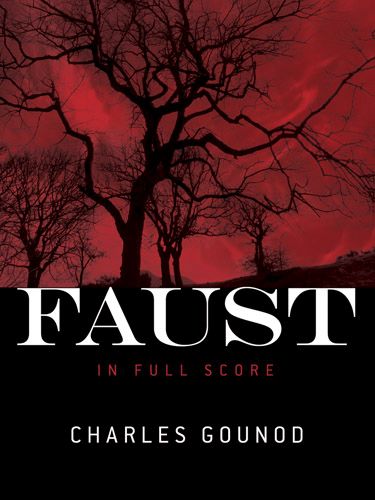 Faust, in Full Score. 9780486283494
