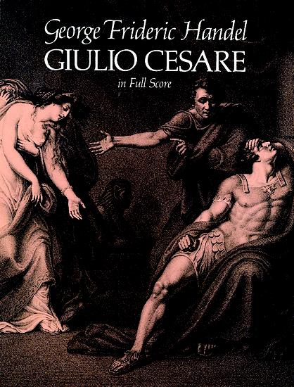 Giulio Cesare, in Full Score. 9780486250564