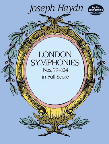 London Symphonies Nos. 99-104, in Full Score. 9780486406978
