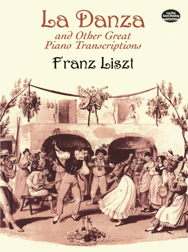 La Danza and other Great Piano Transcriptions. 9780486416823