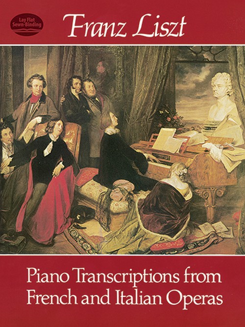 Piano Transcriptions from French and Italian Operas