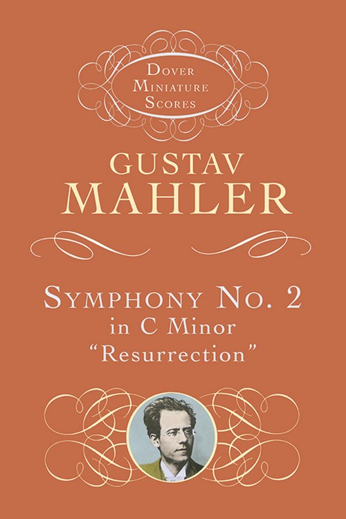 Symphony No. 2 in C Minor, "Resurrection". 9780486299525